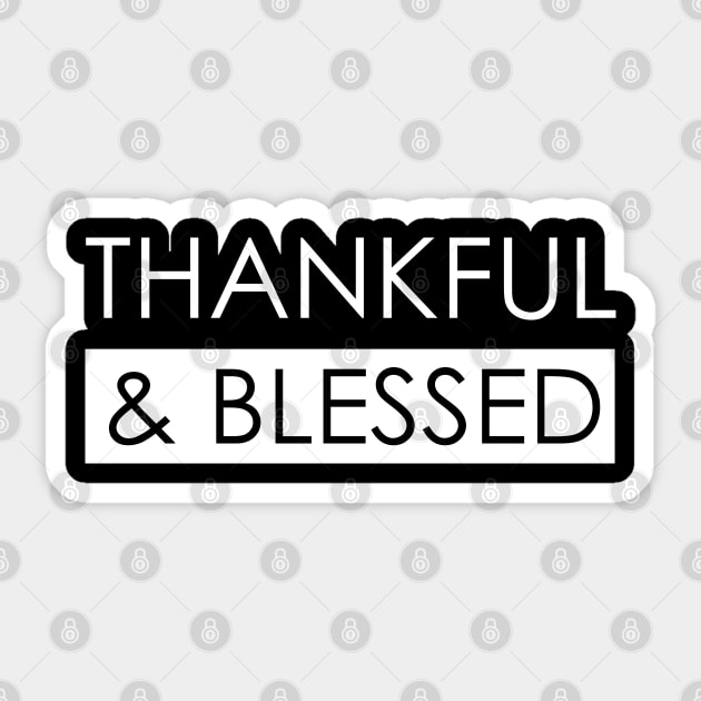 Thankful And Blessed Sticker by Dojaja